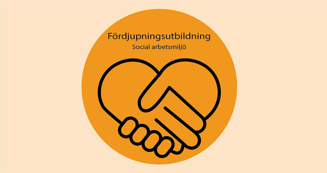 Kursmärke med texten Fördjupningsutbildning - Social arbetsmiljö