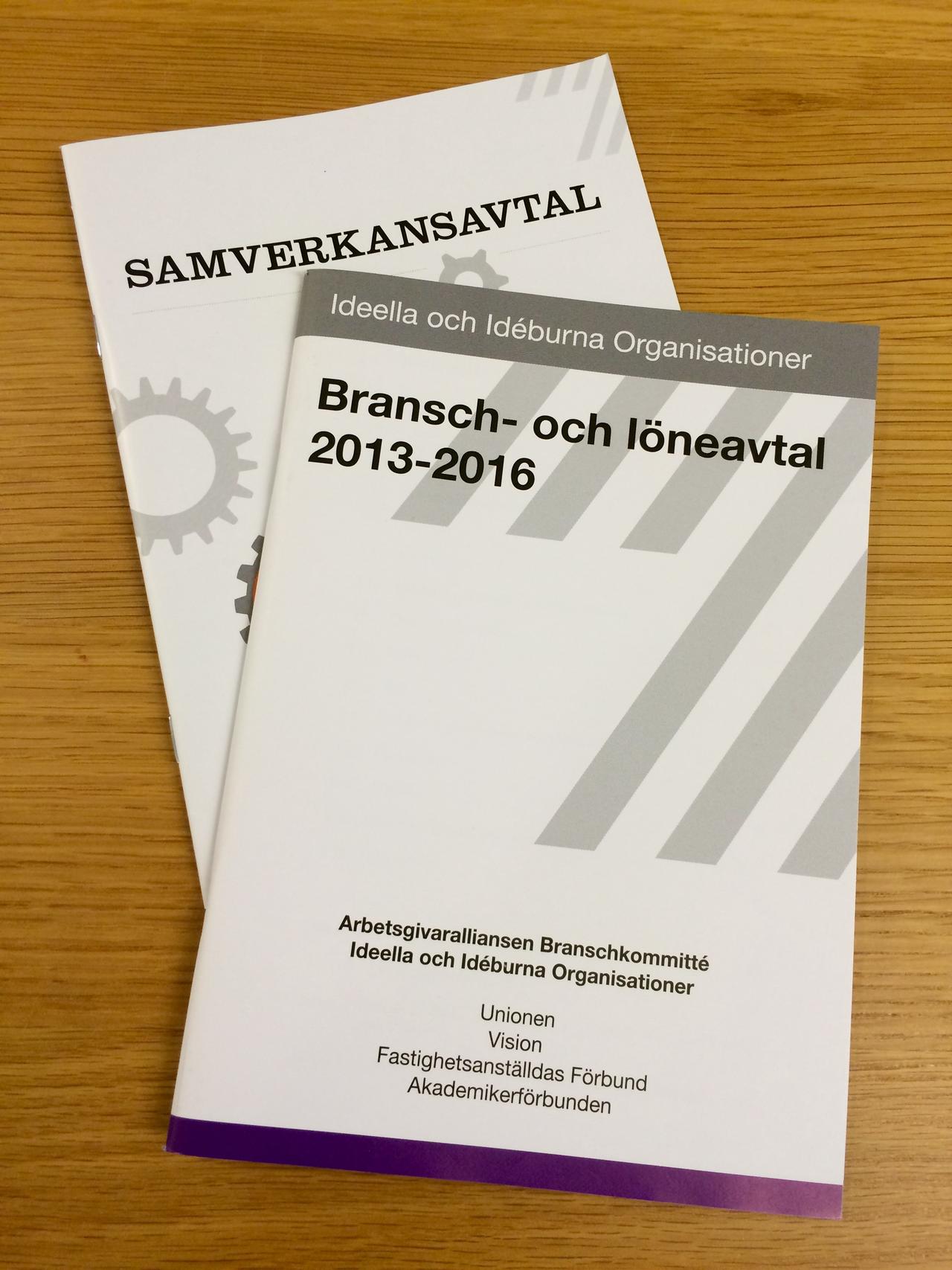 Nu gällande avtal ska förhandlas om.