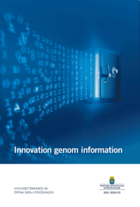 Innovation genom information – Öppna data-utredningens slutbetänkande
