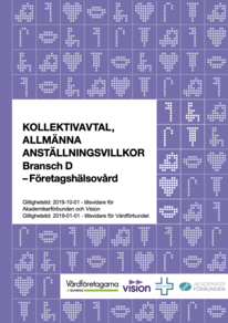 Almega Vårdföretagarna, Kollektivavtal, allmänna anställningsvillkor Bransch D, Företagshälsovård, 2019-10-01 och tillsvidare