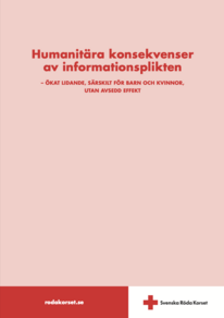 Röda Korset-rapport: Humanitära konsekvenser av informationsplikten 