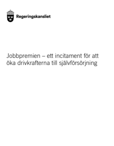 Jobbpremie – ett incitament för att öka drivkrafterna till självförsörjning