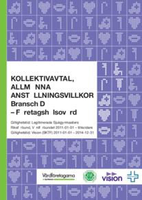 Almega Vårdföretagarna, D, Företagshälsovård, Löneavtal och Allmänna villkorsförändringar, fr.o.m. 2011-01-01 tillsvidare