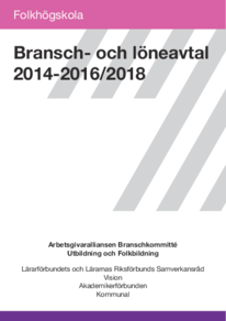 Arbetsgivaralliansen, Bransch- och löneavtal för Folkhögskola, 2014-2016