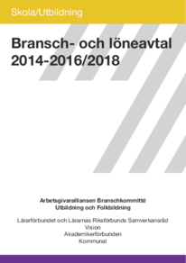 Arbetsgivaralliansen Bransch- och löneavtal Skola och Utbildning, 2014-2016