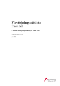 Försörjningsstödets framtid (2013-07-03)